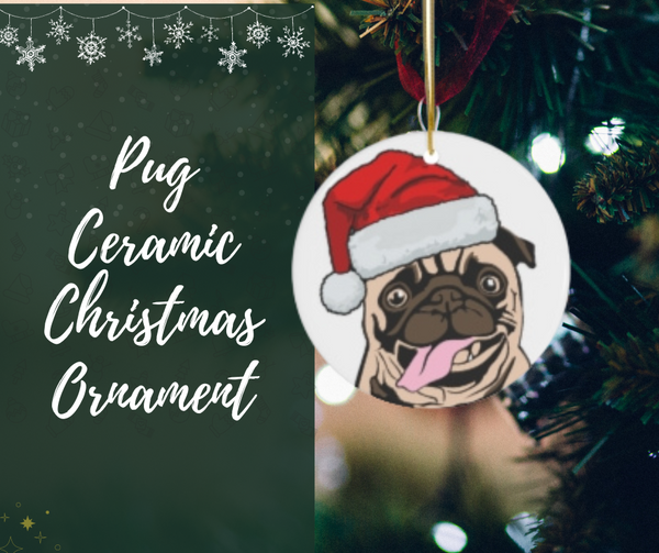 Pug Ceramic Ornament, Round Ceramic Ornament with Pug in Santa Hat