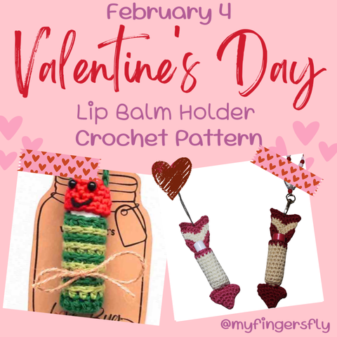 Valentine's Day Advent Calendar Day 4 - Lip Balm Holders