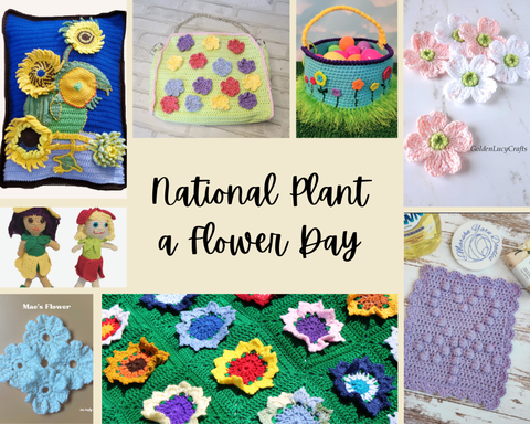 National Plant a Flower Day in Crochet