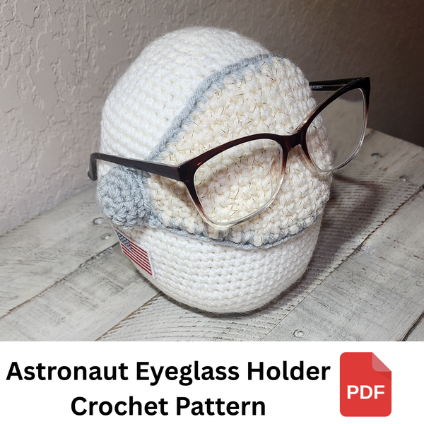 Astronaut Helmet Eyeglass Holder Crochet Pattern