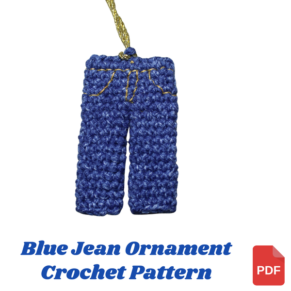 Blue Jeans Ornament Crochet Pattern