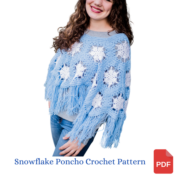 Girls' Snowflake Poncho Crochet Pattern, Girls' size 8/10, Girls' size 12/14, and Ladies' size Medium