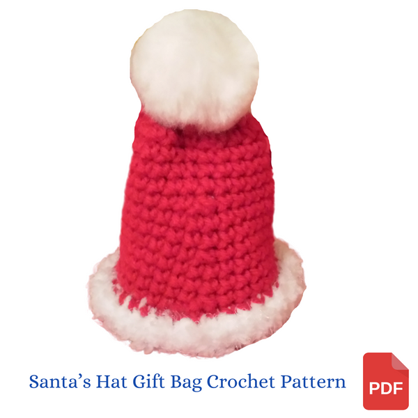 Santa's Hat Goody Bag Crochet Pattern in PDF Format