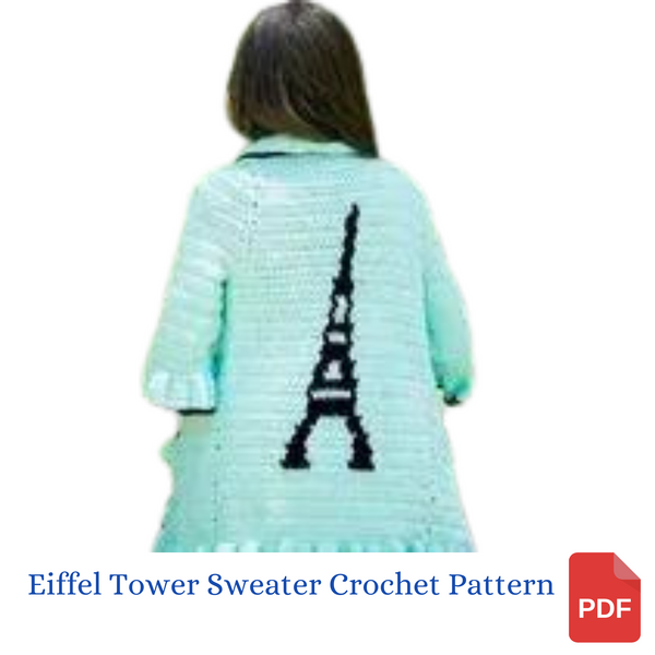 Eiffel Tower Tween Sweater Crochet Pattern, Paris Sweater Crochet Pattern