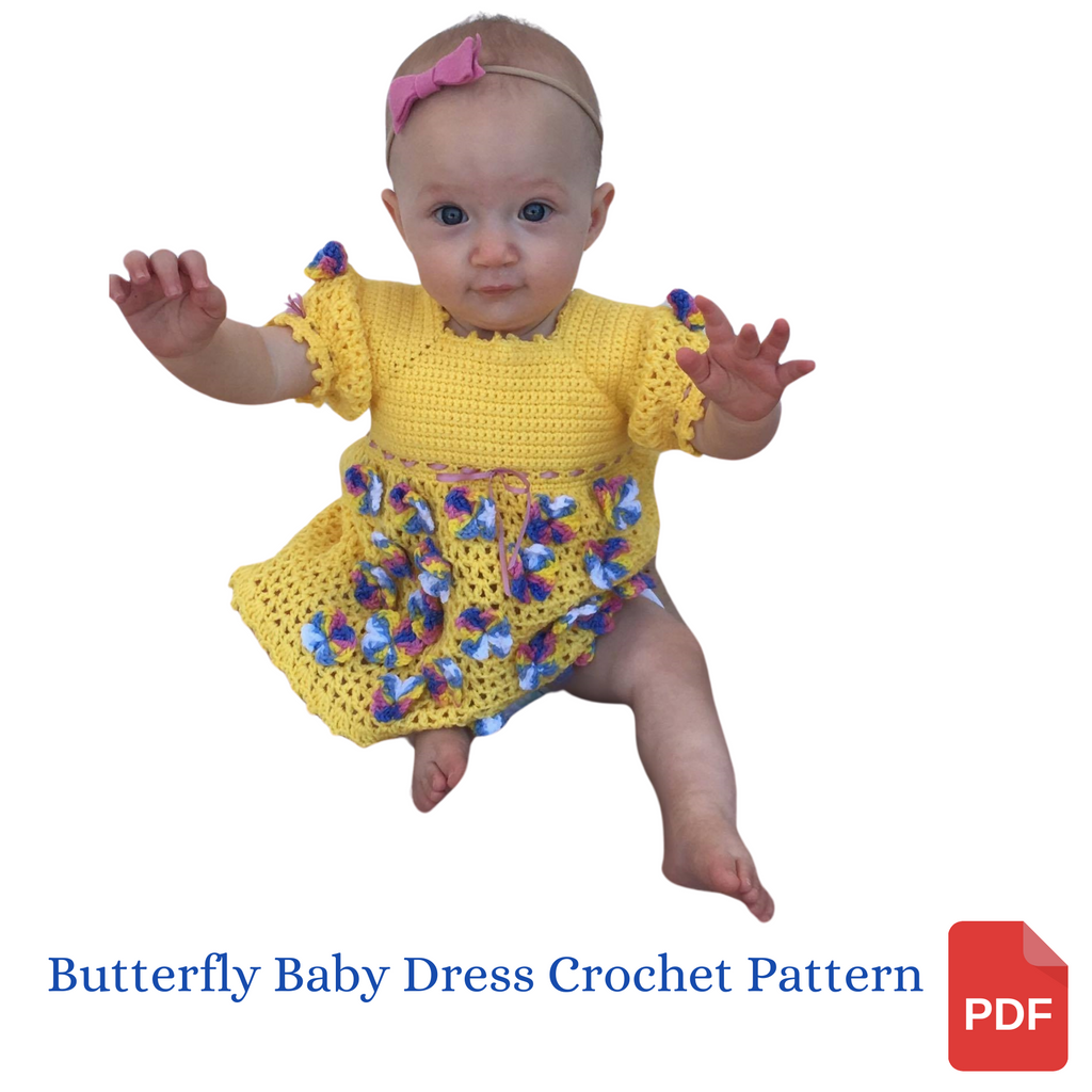 Butterfly Baby Girl Dress Crochet Pattern Size 3 months 6 months and 9 12 months