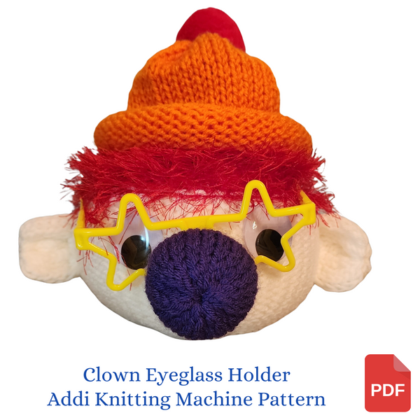 Clown Eyeglass Stand Pattern for Addi King