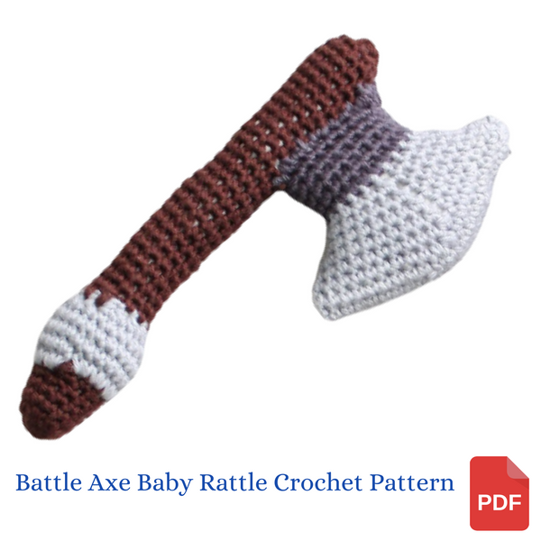 Battle Axe Baby Rattle Crochet Pattern - Single or Double Blade