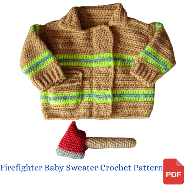 Baby Firefighter Sweater Crochet Pattern with Axe Rattle Crochet Pattern