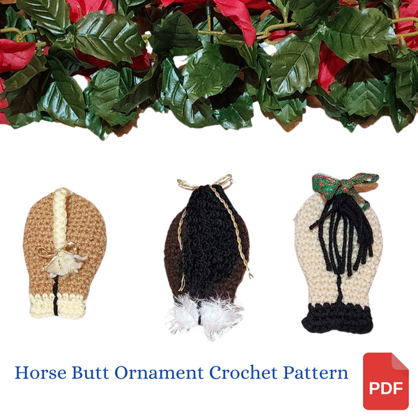 Horse Butt Ornament Crochet Pattern