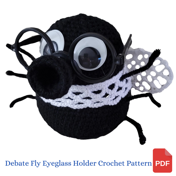 Debate Fly Eyeglass Holder Crochet Pattern