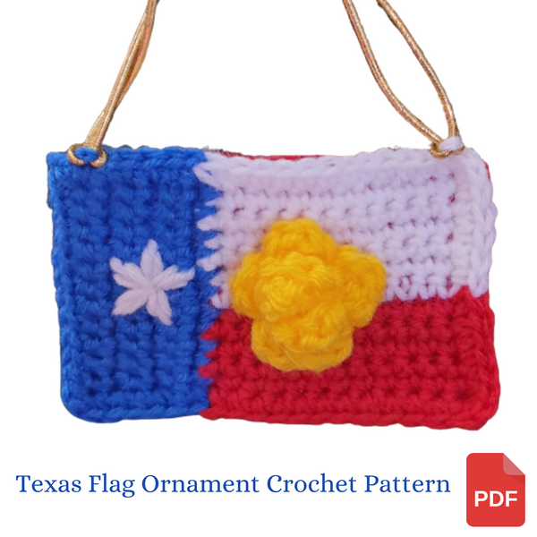 Texas Flag Christmas Tree Ornament Crochet Pattern - Yellow Rose of Texas Ornament Pattern