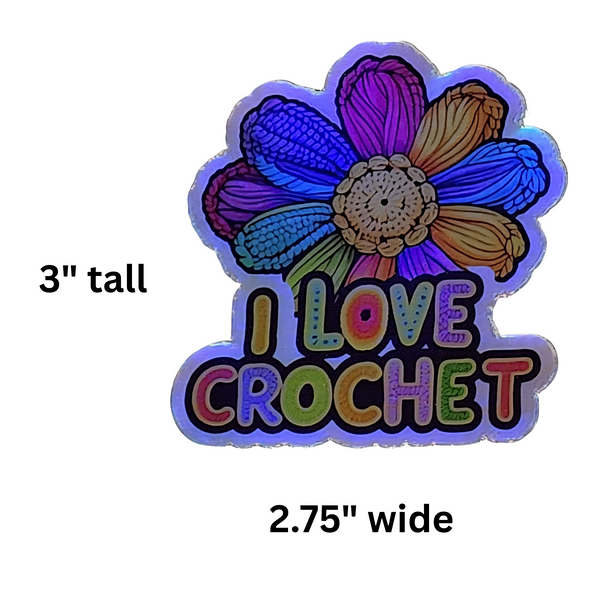 Holographic I Love Crochet Sticker