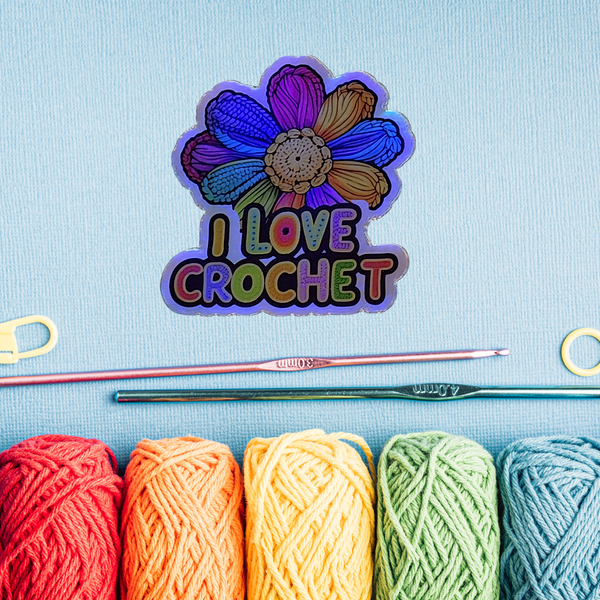 Holographic I Love Crochet Sticker