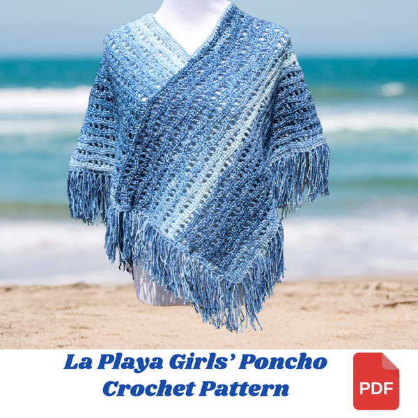 La Playa Girls’ Poncho Crochet Pattern