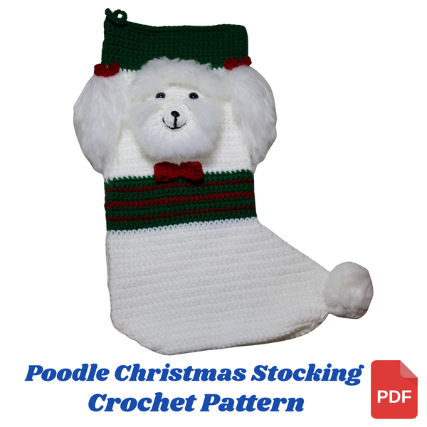 Poodle Christmas Stocking Crochet Pattern – PDF Instant Download