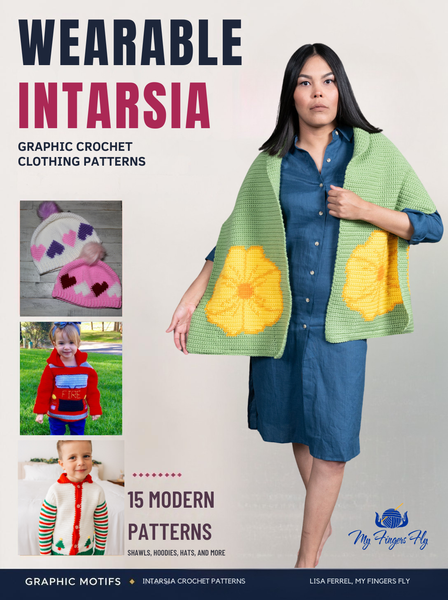 Wearable Intarsia: Graphic Crochet Clothing Crochet Patterns eBook