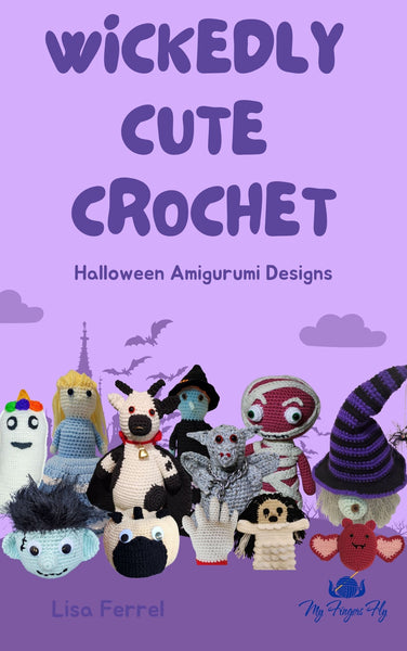Wickedly Cute Crochet: Halloween Amigurumi Designs
