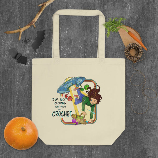 Alien Abduction Eco Friendly Tote Bag, I'm Not Going Without My Crochet - My Fingers Fly