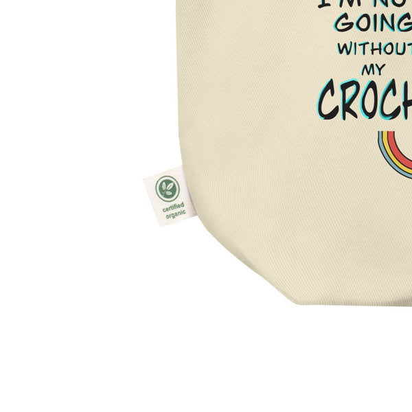 Alien Abduction Eco Friendly Tote Bag, I'm Not Going Without My Crochet - My Fingers Fly