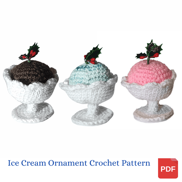 Ice Cream Christmas Ornament Crochet Pattern - My Fingers Fly