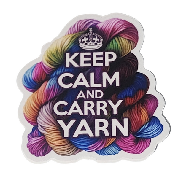 Keep Calm and Carry Yarn Sticker