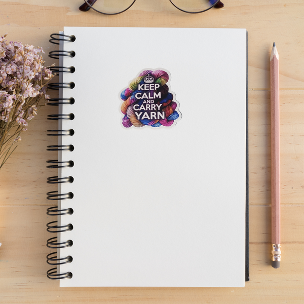 Keep Calm and Carry Yarn Sticker