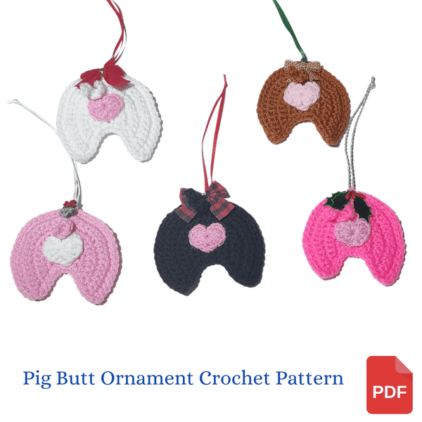 Pig Butt Christmas Ornament Crochet Pattern - My Fingers Fly