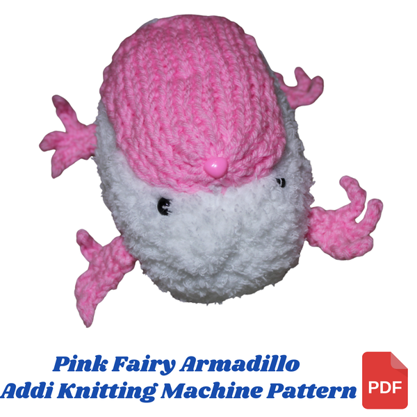 Pink Fairy Armadillo Addi Knitting Machine Pattern
