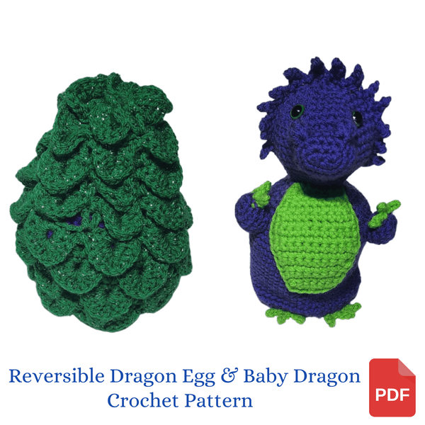 Reversible Dragon Egg & Baby Dragon Amigurumi Crochet Pattern - My Fingers Fly