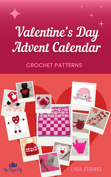 Valentine's Day Advent Calendar Crochet Pattern Ebook - My Fingers Fly