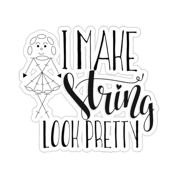 Kiss-Cut Stickers, I Make String Look Pretty
