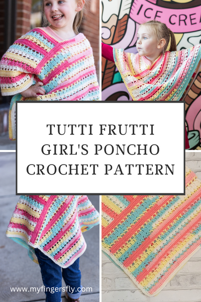 Crochet Pattern Tutti Frutti Girl's Poncho, Girls Fashion Poncho