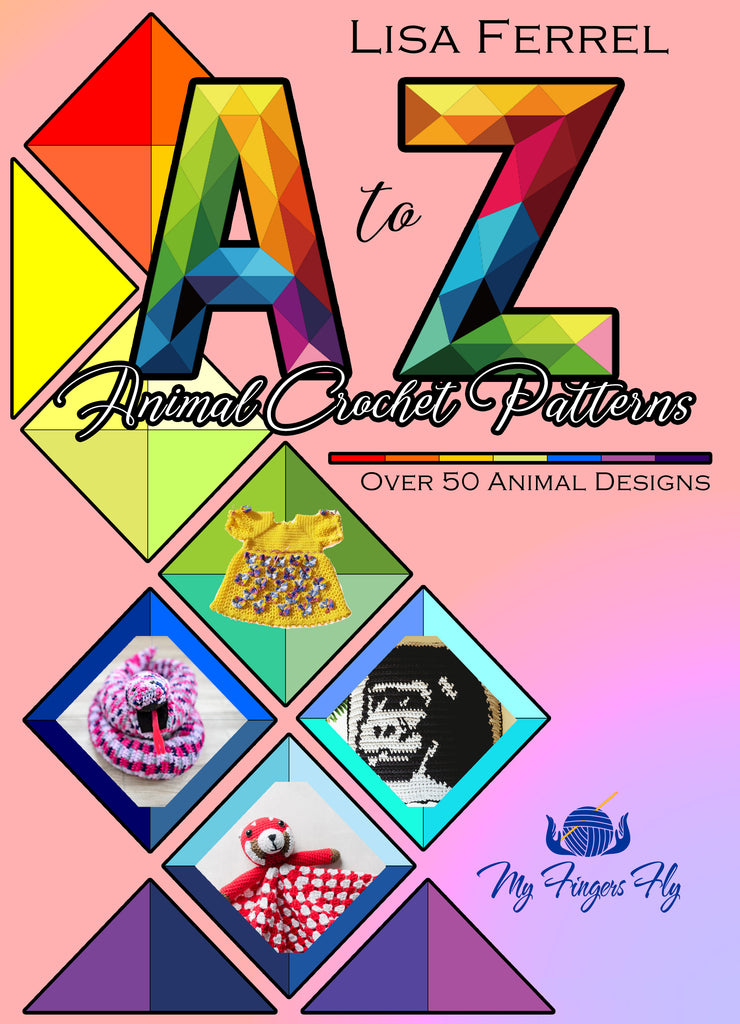 A to Z Animal Crochet Patterns Ebook - Over 50 Crochet Patterns