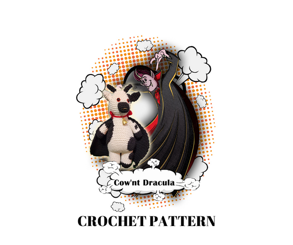 Cow'nt Dracula Amigurumi Crochet Pattern