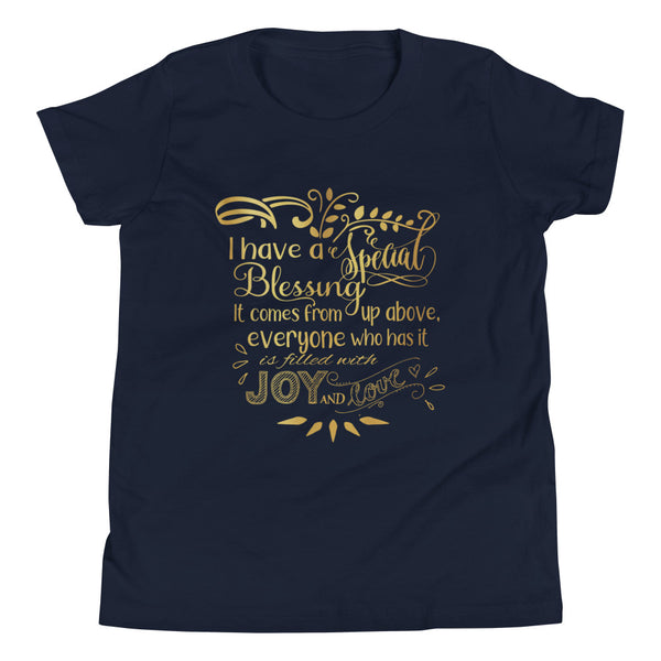 "I Have a Special Blessing" Youth Short Sleeve T-Shirt (Gold Text)